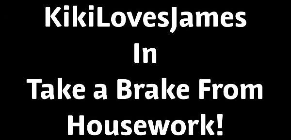  Take a Break From Housework